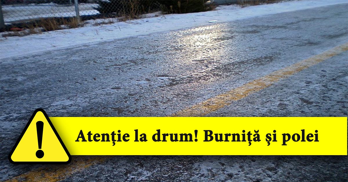 Cod galben la Satu Mare. Atenție la drum!