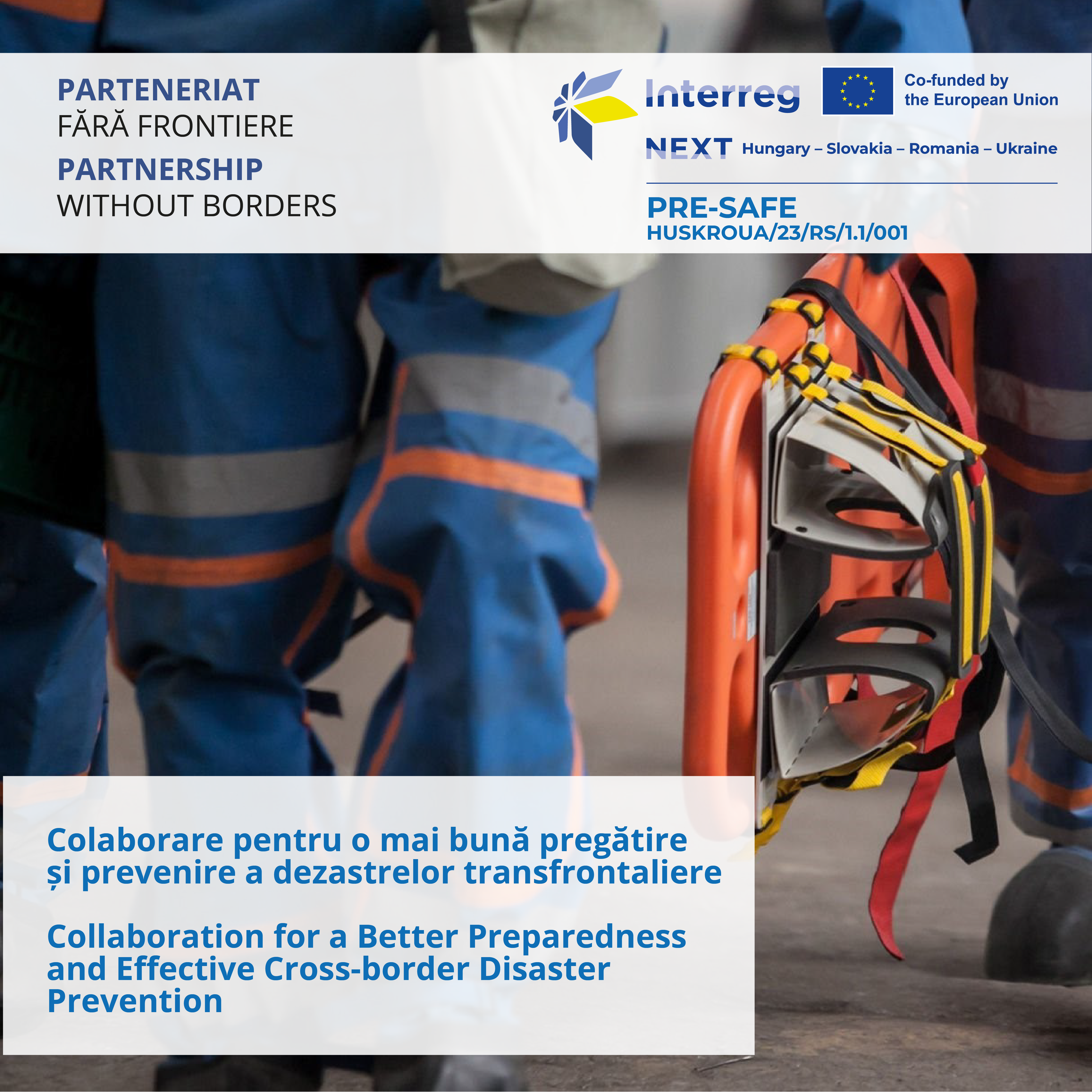 Colaborare pentru o mai bună pregătire și prevenire a dezastrelor transfrontaliere