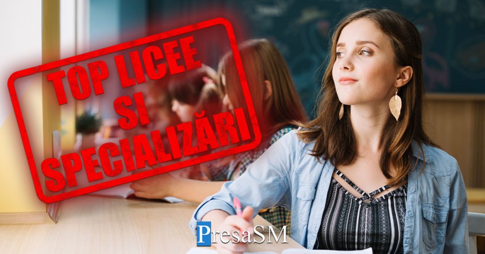 TOP 20. Care sunt liceele și specializările de top în Satu Mare. Unde s-a intrat cu cele mai mari medii