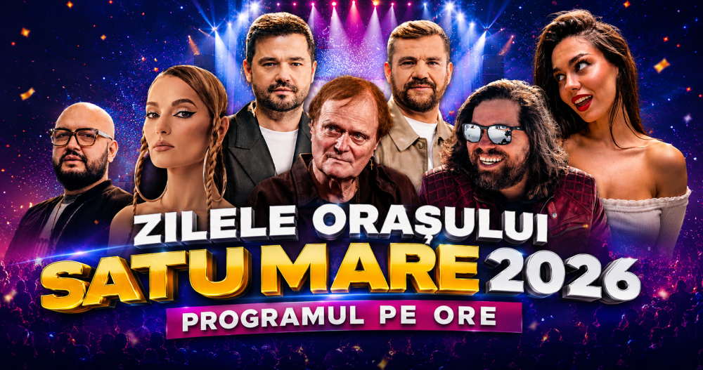 PROGRAMUL COMPLET - pe ore - la Zilele Orașului Satu Mare. Când vor urca pe scenă artiștii tăi preferați